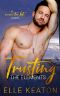 [Never Too Late 01] • Trusting the Elements (Never Too Late Book 1)